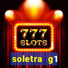soletra g1 respostas hoje